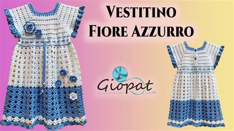 Tutorial Vestitino Bimba Mesi Fiore Azzurro Uncinetto