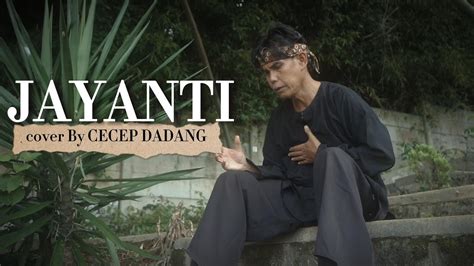 Jayanti Cecep Dadang Youtube