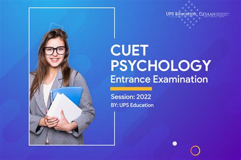 Cuet Psychology Entrance Examination 2022—ups Education Ups Education