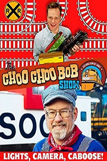 Watch The Choo Choo Bob Show: Lights, Camera, Caboose! Online | 2012 Movie | Yidio