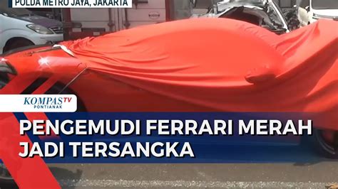 Pengemudi Ferrari Tabrak 5 Kendaraan Jadi Tersangka Polisi Kecepatan