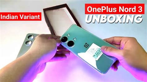 OnePlus Nord 3 Indian Variant Unboxing OnePlus Nord 3 Full Specs