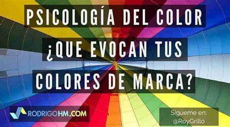 Psicología del Color Que Evocan Tus Colores de Marca Marketing Digital