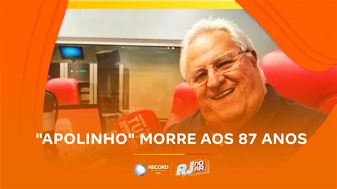 Apolinho Refer Ncia No Jornalismo Esportivo Morre Aos Anos Rj