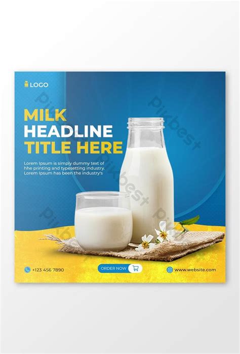 Milk Advertising Social Media Post Template Psd Free Download Pikbest