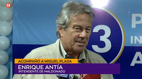 AcompaÑÓ A Miguel Plada Enrique Antía Intendente De Maldonado