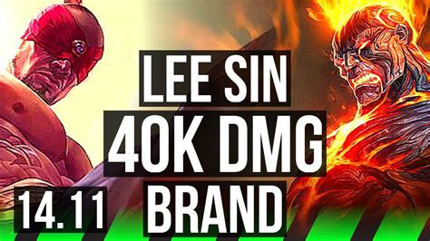 LEE SIN Vs BRAND JGL 14 2 19 40k DMG Legendary 700 Games KR