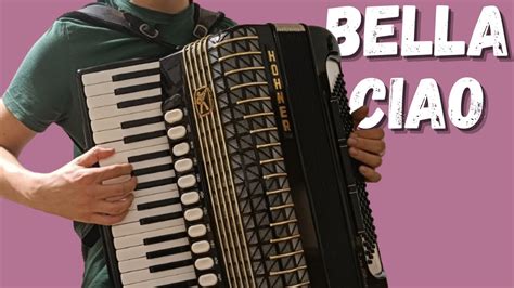 Bella Ciao Accordion Cover Youtube