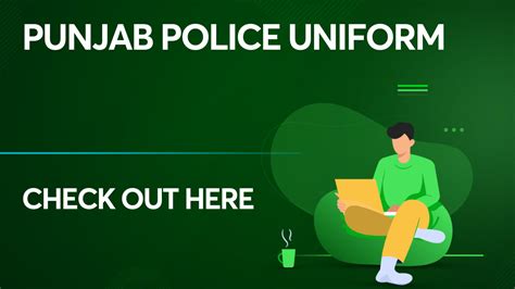 Punjab Police Uniform: Know about it and Check out details here!