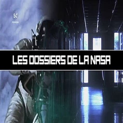 Les Dossiers De La Nasa Youtube