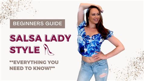 SALSA LADY STYLING BEGINNERS GUIDE TOP 3 ARMS TO SHINE ON THE DANCE