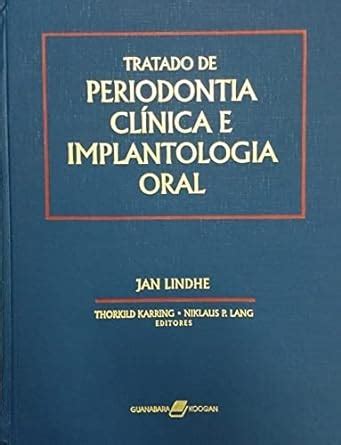 Tratado De Periodontia Cl Nica E Implantologia Oral Lindhe Jan