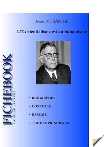 Fiche De Lecture L Existentialisme Est Un De Jean Paul Sartre Pdf