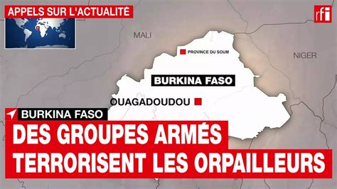 Burkina Faso des groupes armés terrorisent les orpailleurs YouTube