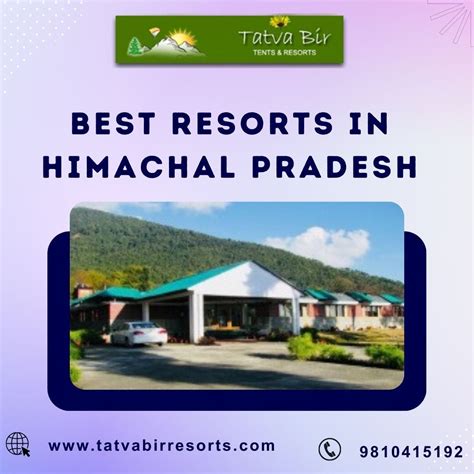 Best Resorts In Himachal Pradesh Tatvabir Resorts Medium