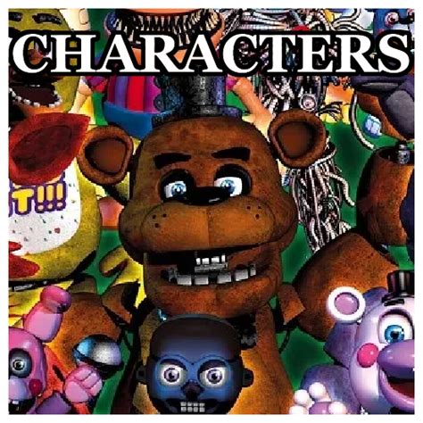 Create A The Potentially Ultimate Five Nights At Freddy S Characters