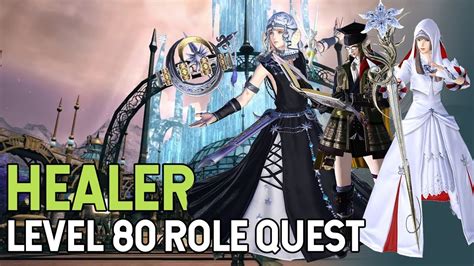 Final Fantasy Xiv Shadowbringers Level 80 Healer Role Quest Youtube