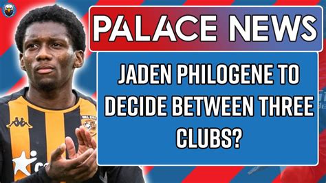 Jaden Philogene To Decide Between Palace Ipswich Town Everton