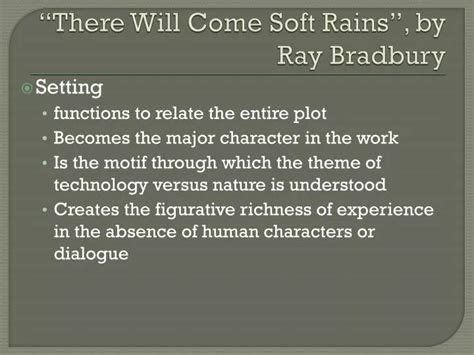 PPT - “There Will Come Soft Rains”, by Ray Bradbury PowerPoint Presentation - ID:2494332