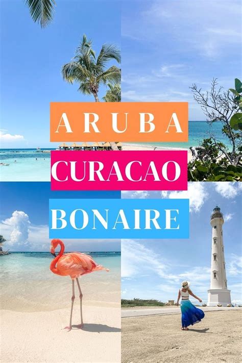 Aruba Vs Curacao Vs Bonaire Caribbean Travel Aruba Travel Caribbean