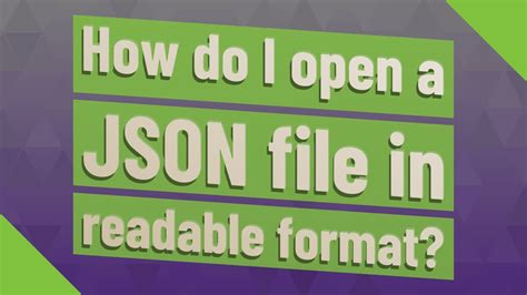 How Do I Open A JSON File In Readable Format YouTube