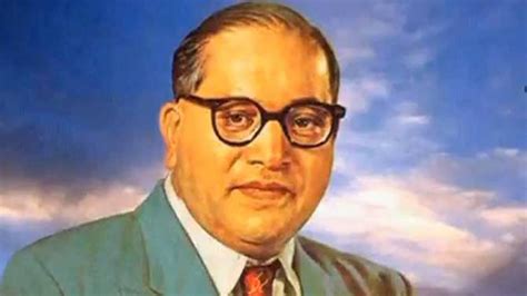 Ambedkar Jayanti 2023 Inspiring Quotes By Father Of Indian Constitution Babasaheb Br Ambedkar