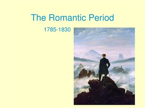 The Romantic Period Ppt Download