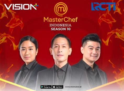 Jangan Lewatkan Masterchef Indonesia Season 10 Di Vision Meriahkan