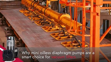 Why Mini Oilless Diaphragm Pumps Are A Smart Choice For Vacuum Lifters