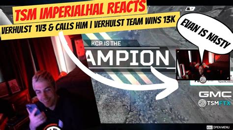 TSM ImperialHAL Reacts To Verhulst 1v3 And Then Calls Him Apex