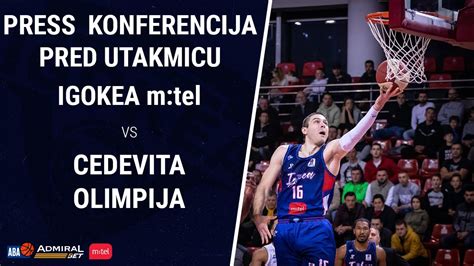 Press Konferencija Pred Utakmicu Igokea M Tel CedevitaOlimpija 7