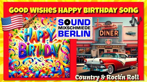 Good Wishes Happy Birthday Song Country Rockn Roll For Adults Best