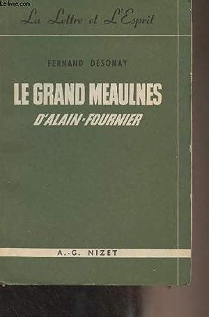 Le Grand Meaulnes D Alain Fournier Essai De Commentaire Psychologique