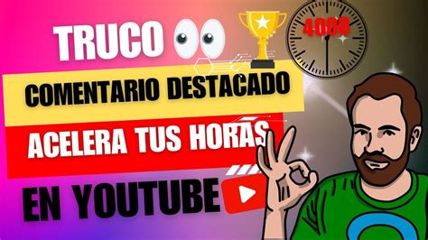 Como Llegar A Las Horas De Reproduccion En Youtube Mas Rapido Con