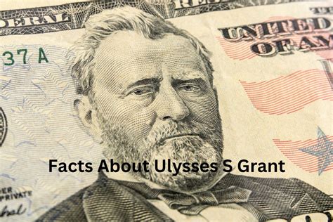 15 Facts About Ulysses S Grant Have Fun With History