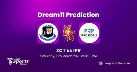 Zct Vs Ipr Dream Prediction Fantasy Cricket Tips Dream Team My