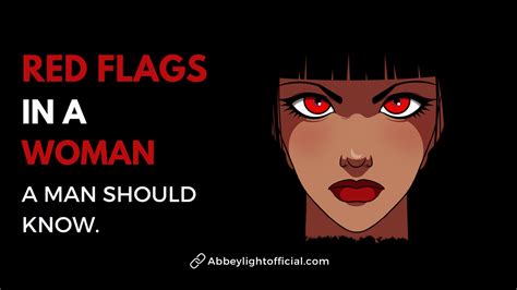 12 Red Flags In A Woman You Should Avoid