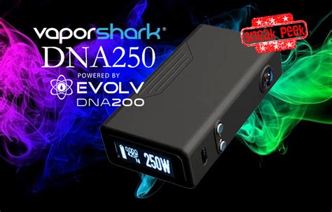 Vaporshark Dna250 Flagship Box Mod Preview Spinfuel Wellness