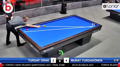 TURGAY ORAK vs MURAT YURDADÖNEN 3 BANT BİLARDO ŞAMPİYONASI 2021