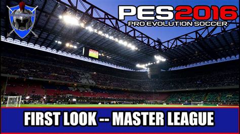 PES 2016 Master League A First Look At Master League YouTube