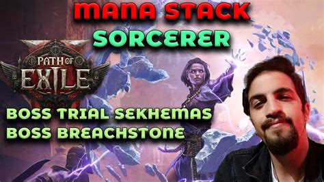 BREACHSTONE BOSS TRIAL SEKHEMAS BOSS MANA STACK ARCHMAGE SORCERER