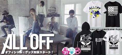 ALL OFFのオフィシャルグッズがゲキクロにて本日より取扱開始8月31日にニューシングルリフレインボーイをリリース 激ロック