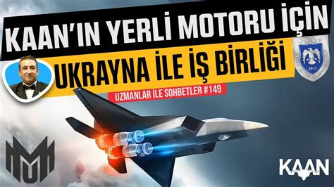 Ukrayna ile Kaan a Yerli Motor 100 100 Adet Hürjet Motor Siparişi