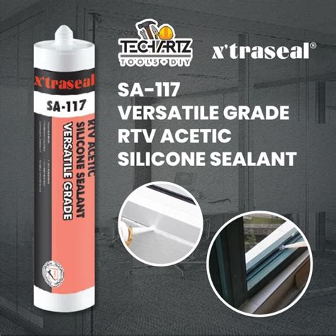 Xtraseal Sa 117 All Purpose Rtv Acetic Silicone Sealant Versatile Grade X Traseal Sealing Glue X