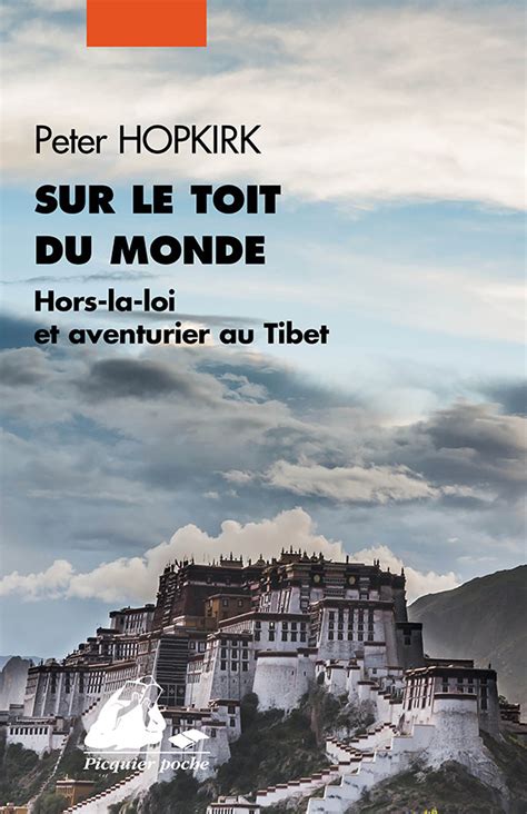 Sur Le Toit Du Monde Editions Picquier