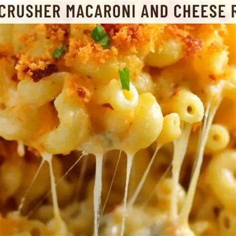 Bone Crusher Macaroni And Cheese Recipe