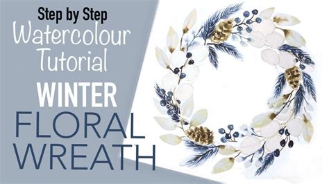 Watercolor Winter Floral Wreath Step By Step Tutorial Living Flowers