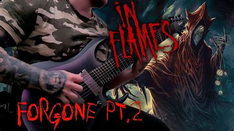 In Flames Forgone Pt Guitar Cover Tabs New Song Youtube