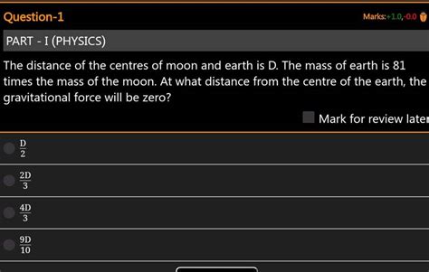 Part I Physics The Distance Of The Centres Of Moon And Earth Is D Th