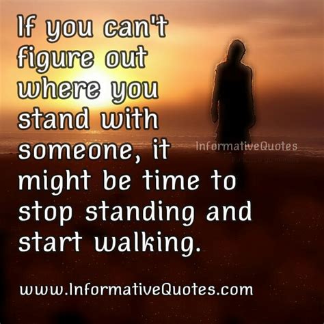 Quotes About Knowing Where You Stand With Someone Quotesgram